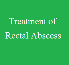 Treatment of Rectal Abscess - By Dr. V. B. Mishra - Ayirvedpuram - Allahabad